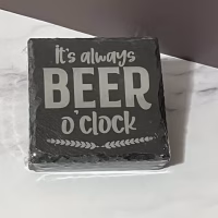 It's Always Beer O'Clock Slate Coasters 4 Pack - Square