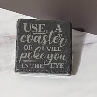 Use A Coaster 4 Pack Slate Coasters - Square